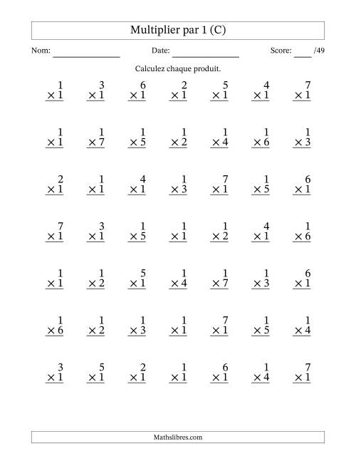 Multiplier (1 à 7) par 1 (49 Questions) (C)