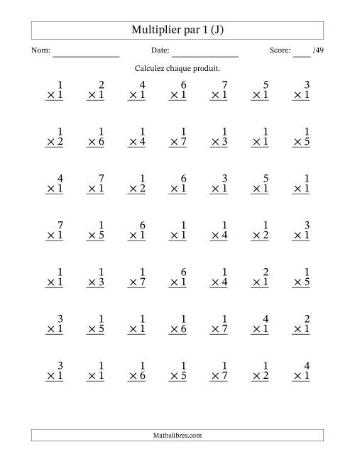 Multiplier (1 à 7) par 1 (49 Questions) (J)