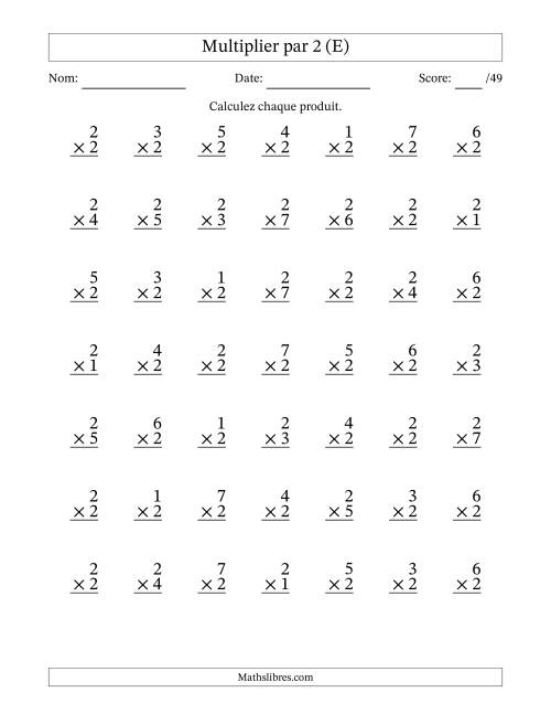 Multiplier (1 à 7) par 2 (49 Questions) (E)