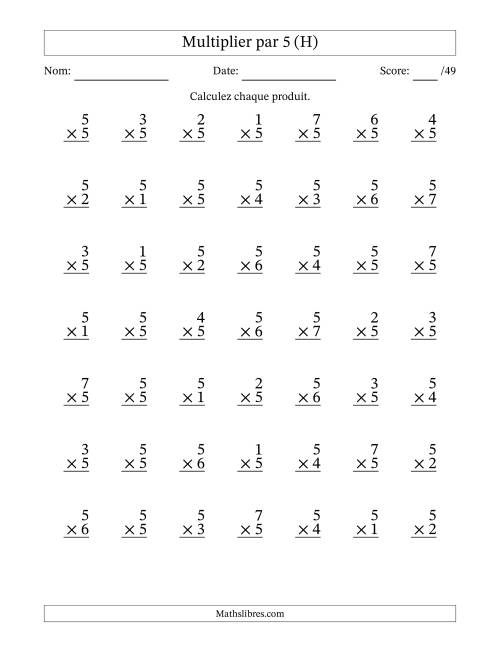 Multiplier (1 à 7) par 5 (49 Questions) (H)