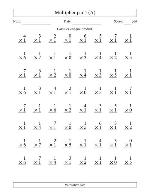 Multiplier (0 à 7) par 1 (64 Questions) (A)