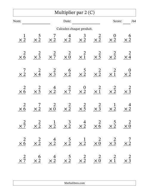 Multiplier (0 à 7) par 2 (64 Questions) (C)