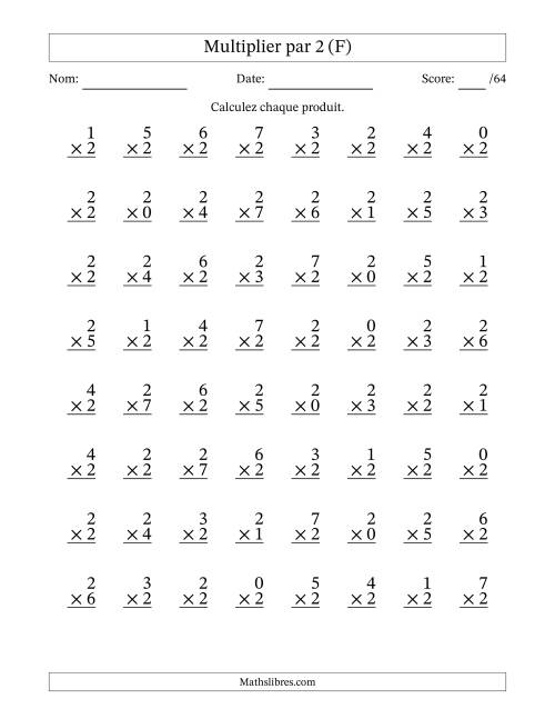 Multiplier (0 à 7) par 2 (64 Questions) (F)