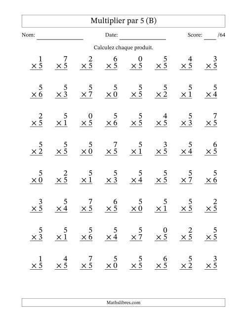 Multiplier (0 à 7) par 5 (64 Questions) (B)