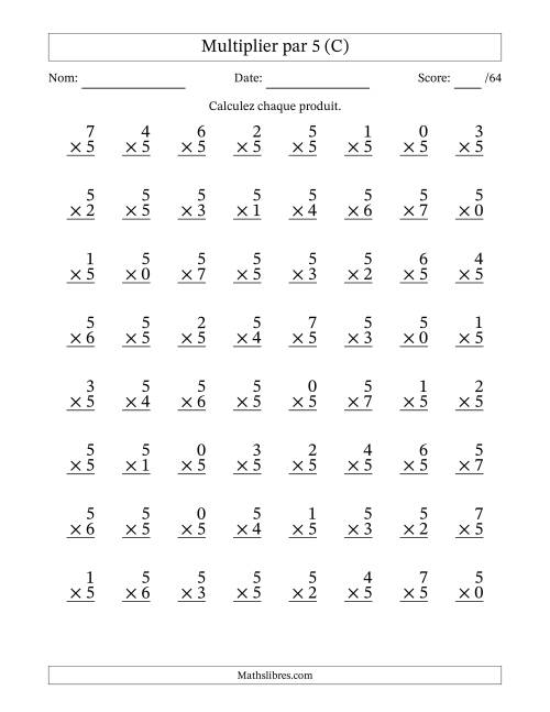 Multiplier (0 à 7) par 5 (64 Questions) (C)