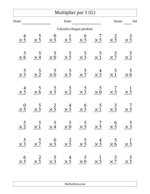 Multiplier (0 à 7) par 5 (64 Questions) (G)