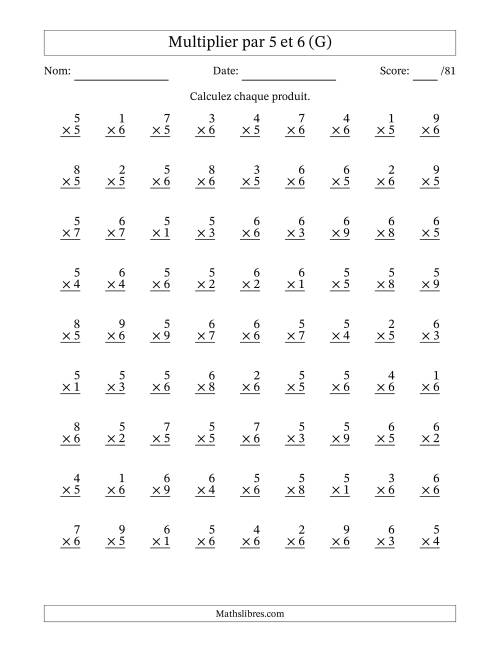Multiplier (1 à 9) par 5 et 6 (81 Questions) (G)