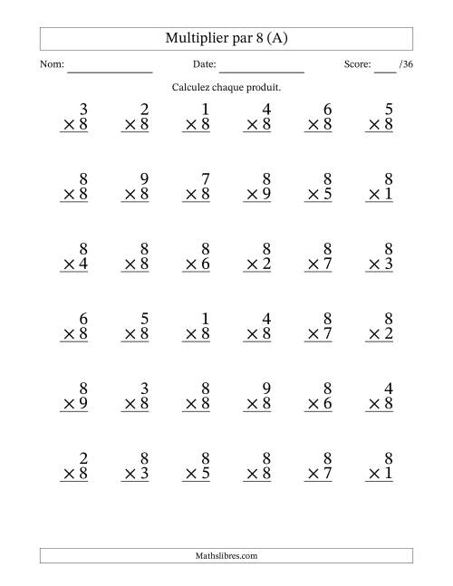 Multiplier (1 à 9) par 8 (36 Questions) (A)