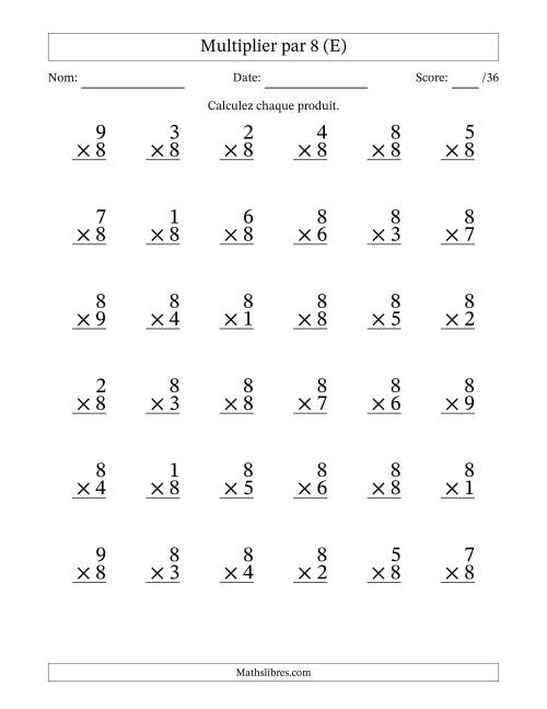 Multiplier (1 à 9) par 8 (36 Questions) (E)