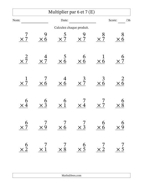 Multiplier (1 à 9) par 6 et 7 (36 Questions) (E)
