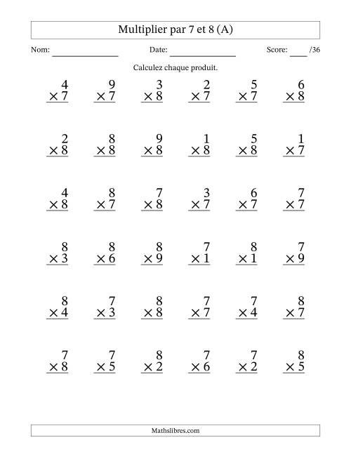 Multiplier (1 à 9) par 7 et 8 (36 Questions) (A)