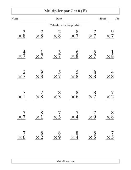 Multiplier (1 à 9) par 7 et 8 (36 Questions) (E)