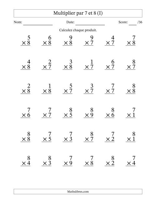 Multiplier (1 à 9) par 7 et 8 (36 Questions) (I)