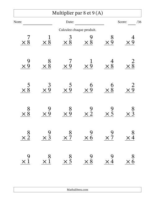 Multiplier (1 à 9) par 8 et 9 (36 Questions) (A)