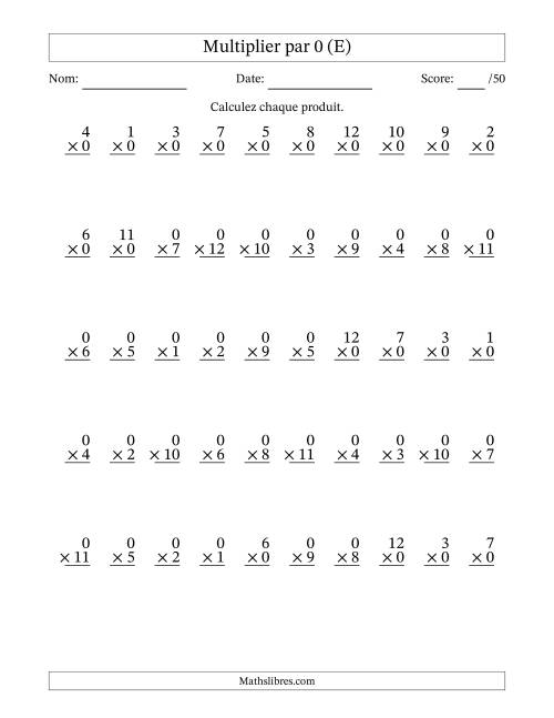 Multiplier (1 à 12) par 0 (50 Questions) (E)