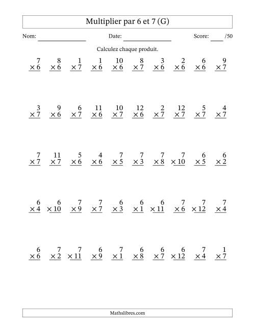 Multiplier (1 à 12) par 6 et 7 (50 Questions) (G)