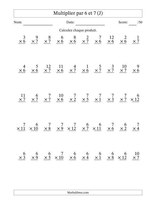 Multiplier (1 à 12) par 6 et 7 (50 Questions) (J)