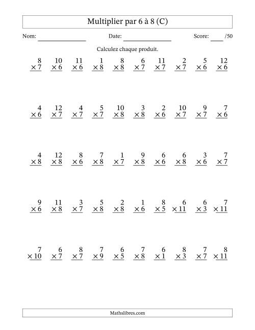 Multiplier (1 à 12) par 6 à 8 (50 Questions) (C)