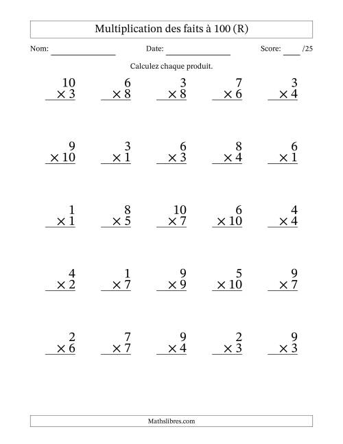 Multiplication des faits à 100 (25 Questions) (Pas de zéros) (R)