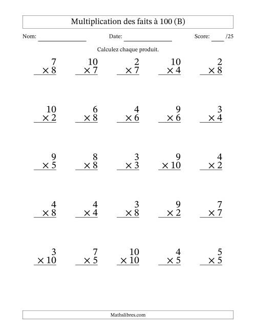 Multiplication des faits à 100 (25 Questions) (Pas de zéros ni de uns) (B)