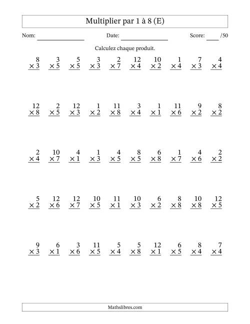 Multiplier (1 à 12) par 1 à 8 (50 Questions) (E)
