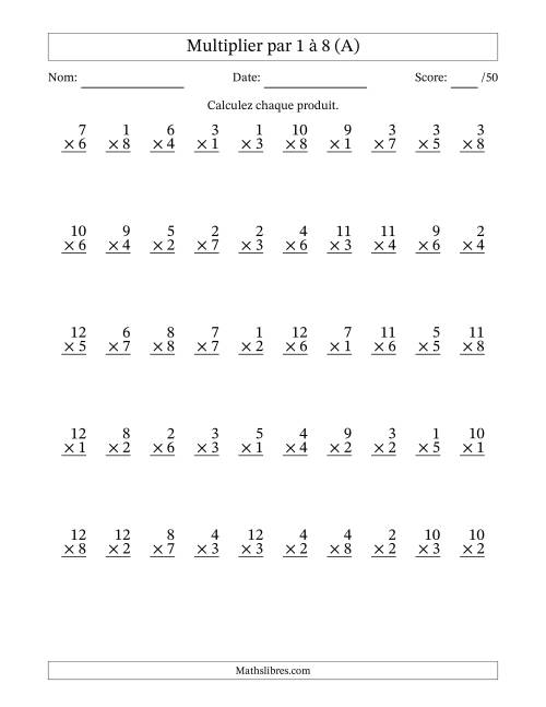 Multiplier (1 à 12) par 1 à 8 (50 Questions) (Tout)