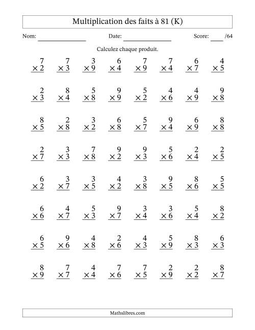 Multiplication des faits à 81 (64 Questions) (Pas de zéros ni de uns) (K)