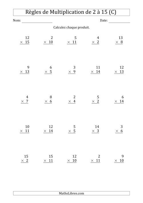 Règles de Multiplication de 2 à 15 (25 Questions) (C)