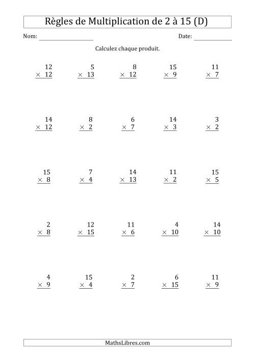 Règles de Multiplication de 2 à 15 (25 Questions) (D)