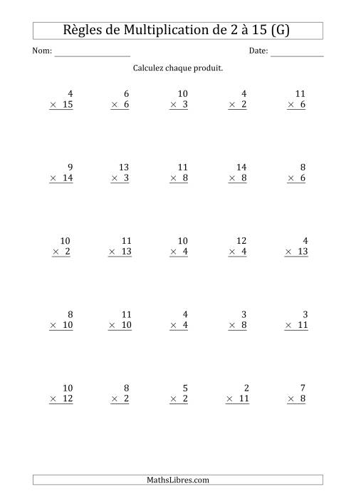 Règles de Multiplication de 2 à 15 (25 Questions) (G)