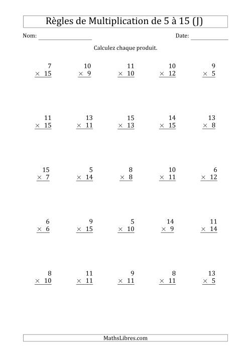 Règles de Multiplication de 5 à 15 (25 Questions) (J)