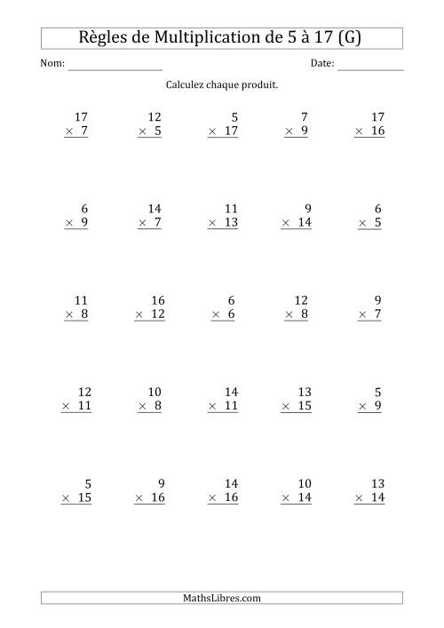 Règles de Multiplication de 5 à 17 (25 Questions) (G)