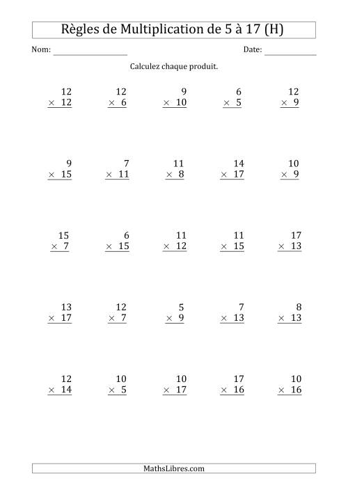 Règles de Multiplication de 5 à 17 (25 Questions) (H)