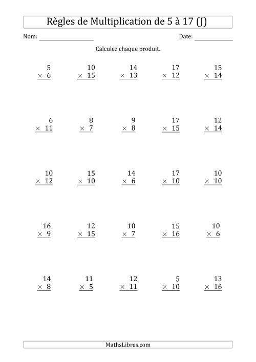 Règles de Multiplication de 5 à 17 (25 Questions) (J)