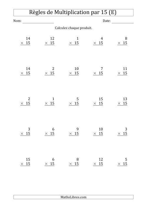 Règles de Multiplication par 15 (25 Questions) (E)