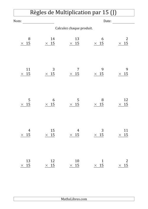 Règles de Multiplication par 15 (25 Questions) (J)