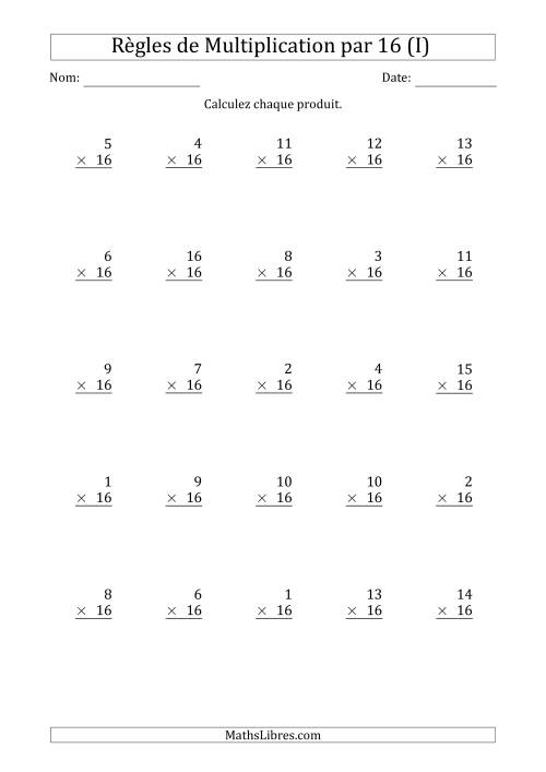 Règles de Multiplication par 16 (25 Questions) (I)