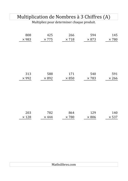 Multiplication de Nombres à 3 Chiffres par des Nombres à 3 Chiffres (A)