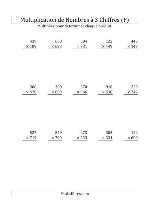 Multiplication de Nombres à 3 Chiffres par des Nombres à 3 Chiffres (F)