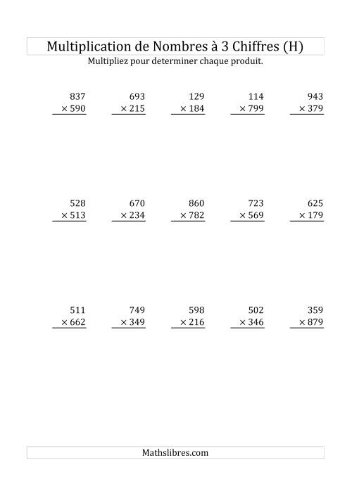 Multiplication de Nombres à 3 Chiffres par des Nombres à 3 Chiffres (H)
