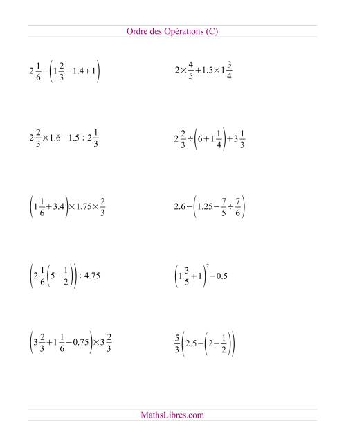 Ordre des opérations avec fractions et nombres décimaux -- Toutes opérations (nombres positifs seulement) (C)
