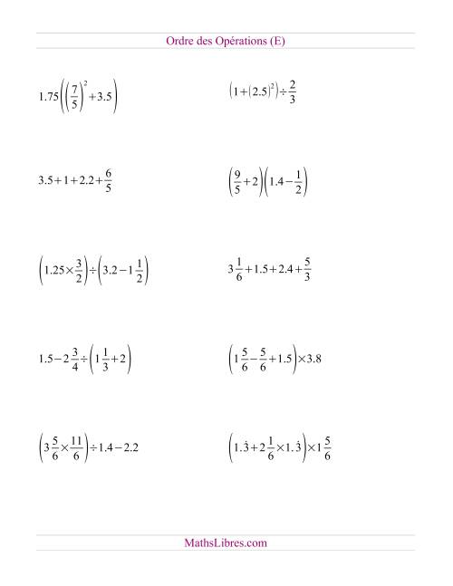 Ordre des opérations avec fractions et nombres décimaux -- Toutes opérations (nombres positifs seulement) (E)