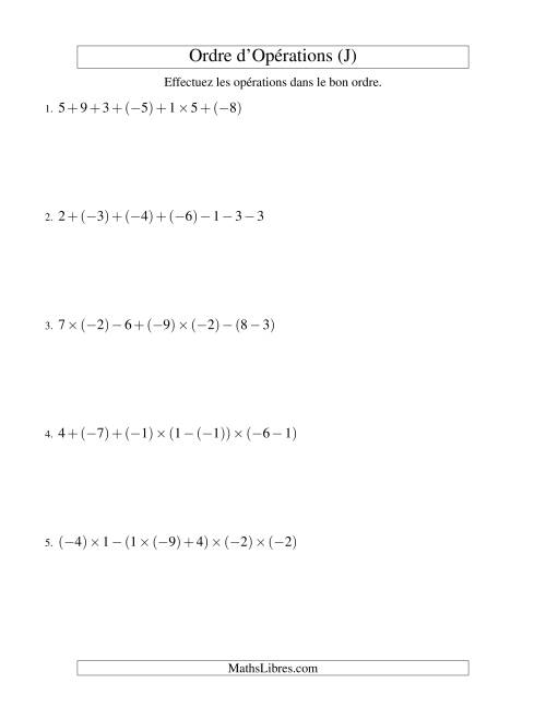 Ordre des opérations avec nombres entiers (six étapes) -- Addition, soustraction et multiplication (J)