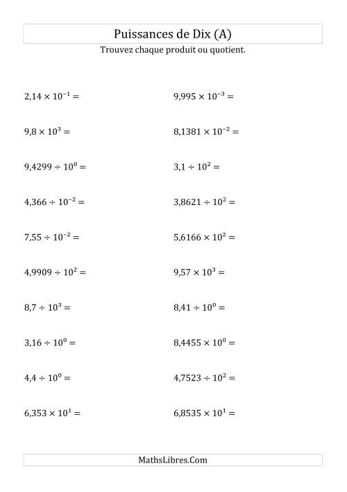 Multiplication et division de nombres décimaux par puissances de dix (forme décimale) (A)