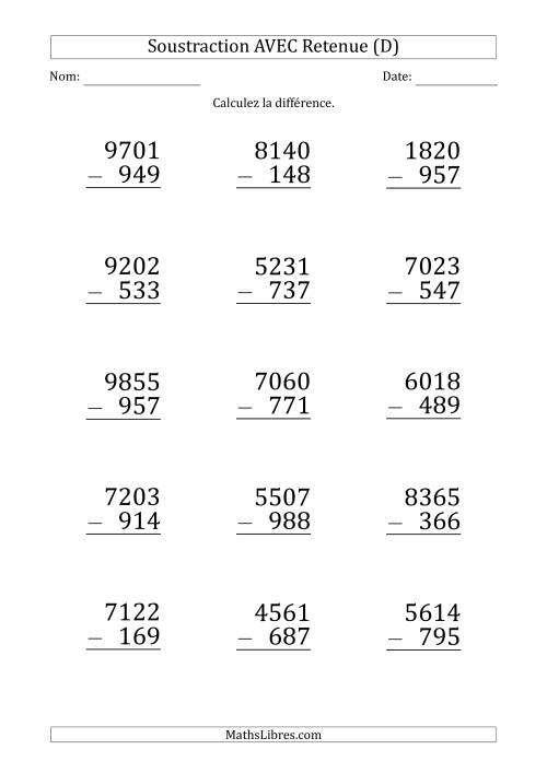Soustraction d'un Nombres à 4 Chiffres par un Nombre à 3 Chiffres AVEC retenue (Gros Caractère) (D)