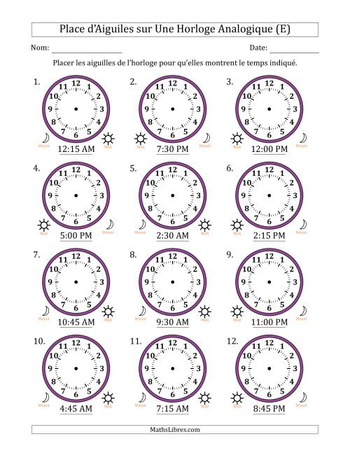 Place d'Aiguiles sur Une Horloge Analogique utilisant le système horaire sur 12 heures avec 15 Minutes d'Intervalle (12 Horloges) (E)