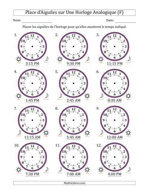 Place d'Aiguiles sur Une Horloge Analogique utilisant le système horaire sur 12 heures avec 15 Minutes d'Intervalle (12 Horloges) (F)