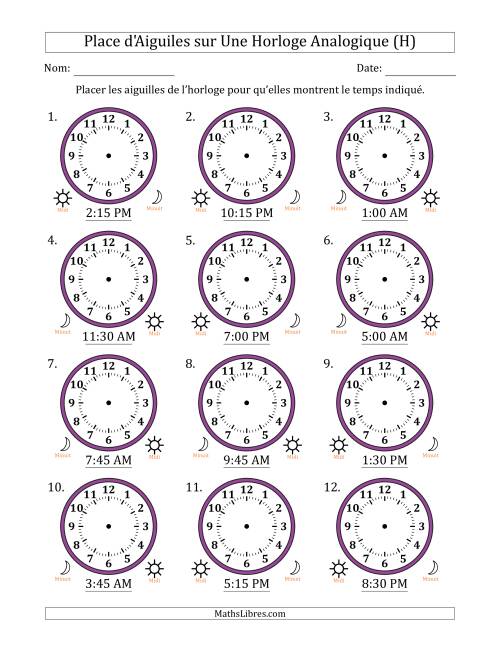 Place d'Aiguiles sur Une Horloge Analogique utilisant le système horaire sur 12 heures avec 15 Minutes d'Intervalle (12 Horloges) (H)