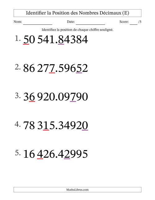 Identifier la position, des Nombres Décimaux de Cent-Millièmes aux Dizaines De Milliers (Gros Caractères), Format SI (E)